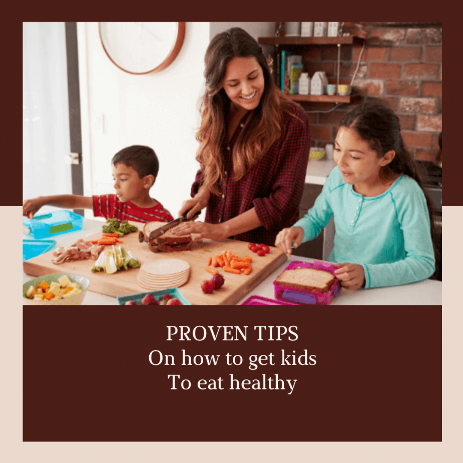 How to Get Kids to Eat Healthy