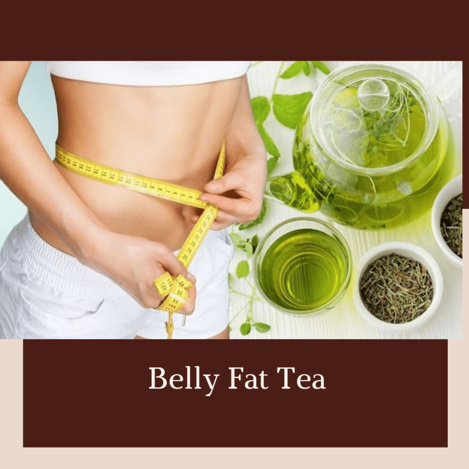 Belly Fat Tea